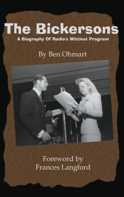 The Bickersons (hardback): A Biography of Radios Wittiest Program