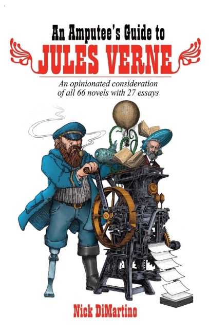 An Amputees Guide to Jules Verne (hardback)