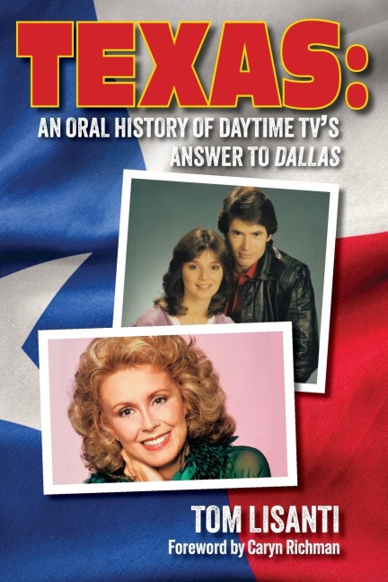 Texas: An Oral History of Daytime TVs Answer to Dallas