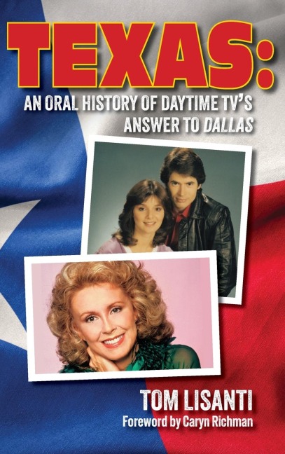 Texas: An Oral History of Daytime TVs Answer to Dallas