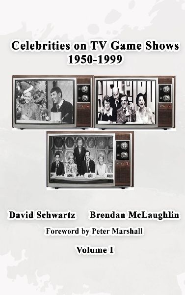 Celebrities on TV Game Shows 1950-1999 Volume 1