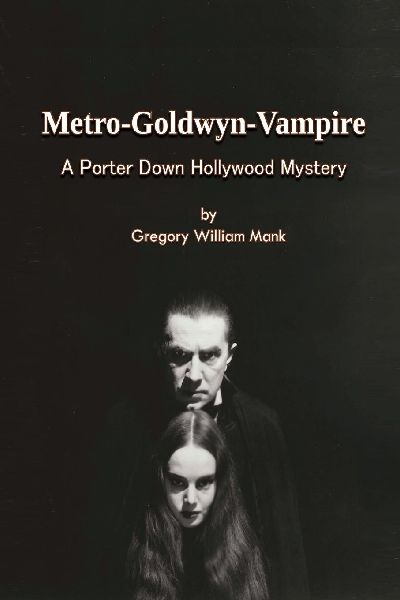 Metro-Goldwyn-Vampire - A Porter Down Hollywood Mystery