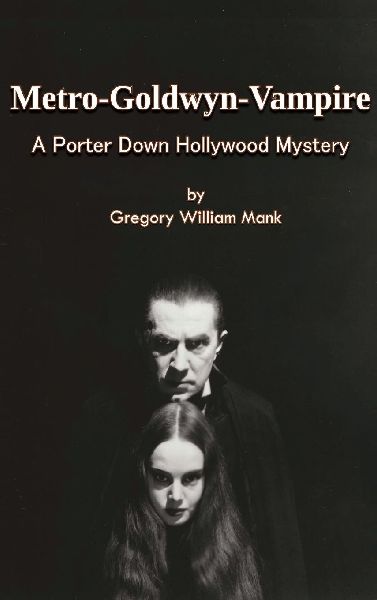 Metro-Goldwyn-Vampire - A Porter Down Hollywood Mystery
