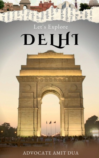Lets Explore Delhi