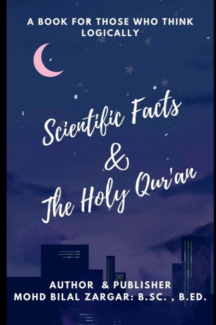 Scientific Facts & The Holy Quran