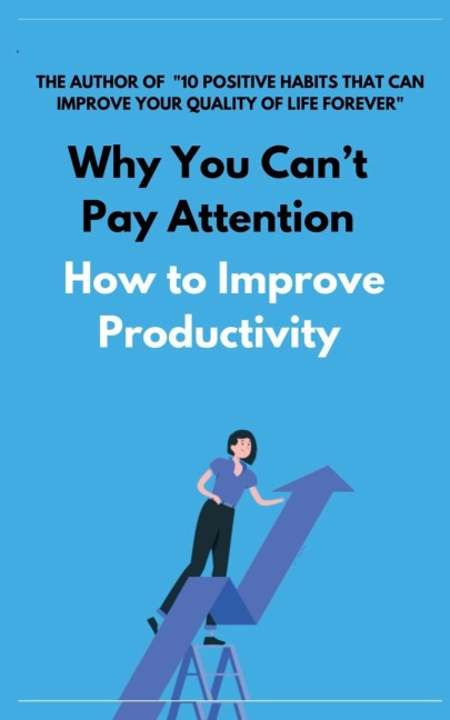 Why You Cant Pay Attention
