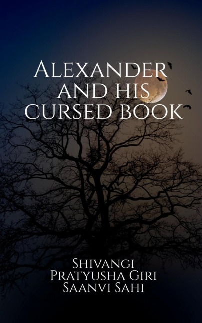Alexander and His Cursed Book
