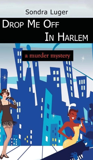 Drop Me Off In Harlem