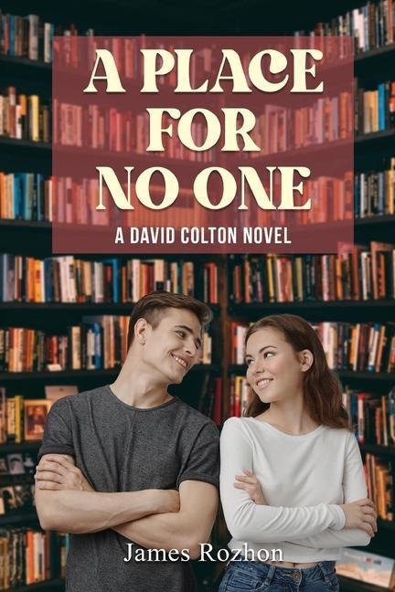 A Place For No One: A David Colton Novel