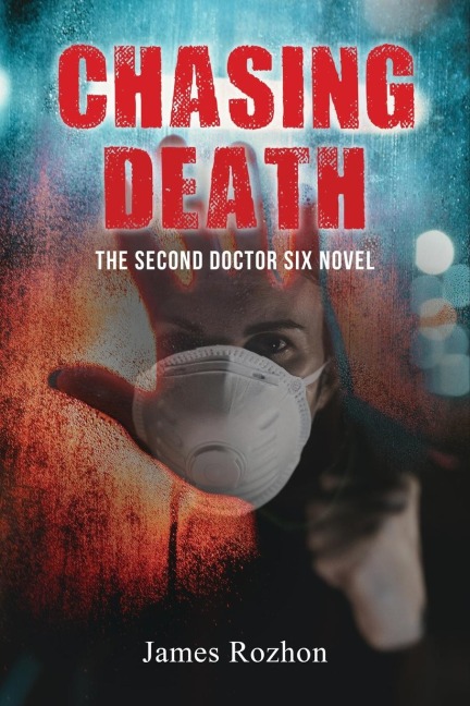 Chasing Death: The Second Doctor Six Novel