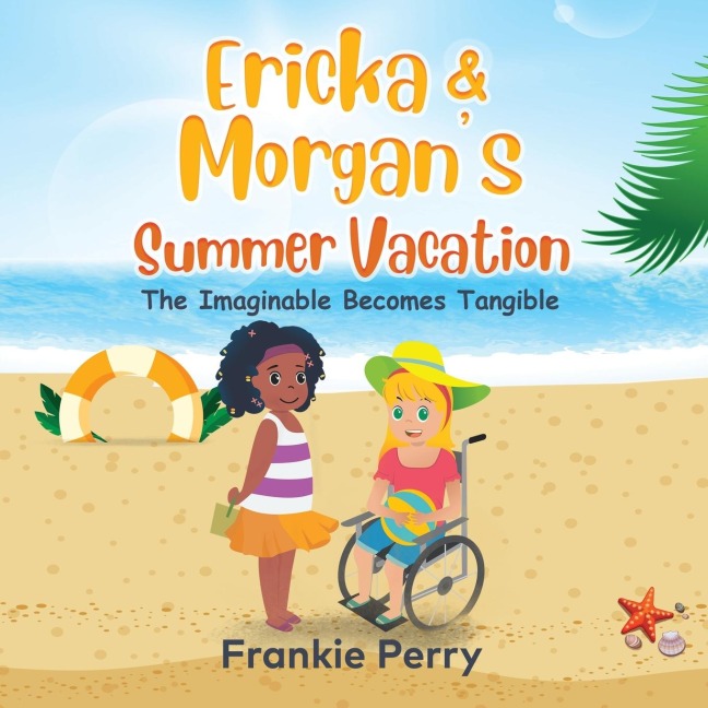 Ericka & Morgans Summer Vacation