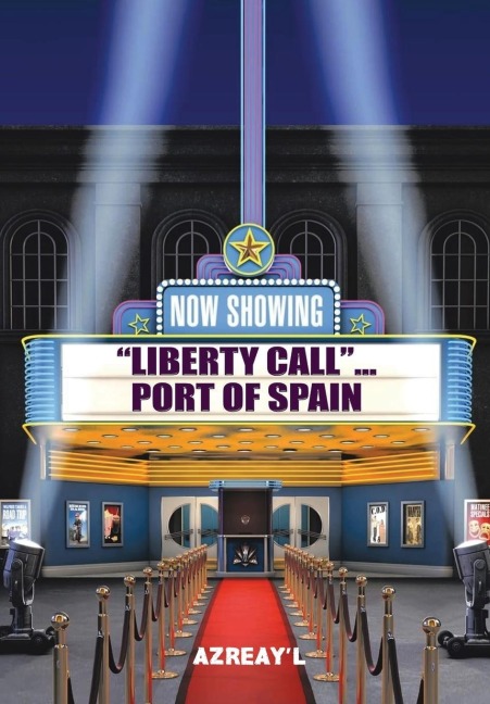 Liberty Call... Port of Spain