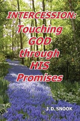 INTERCESSION: Touching GOD through HIS Promises