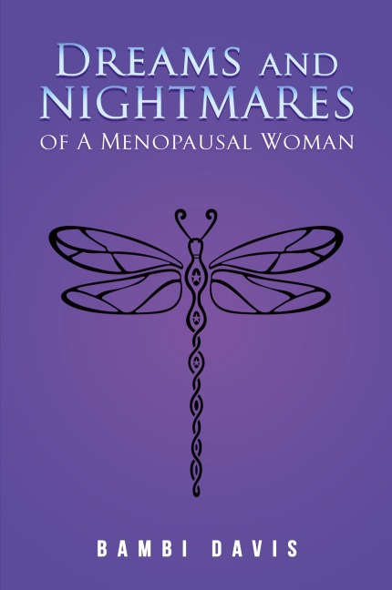 Dreams and Nightmares of a Menopausal Woman