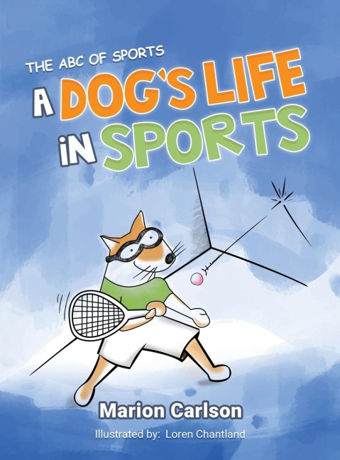 A Dogs Life in Sports: The ABC Of Sports