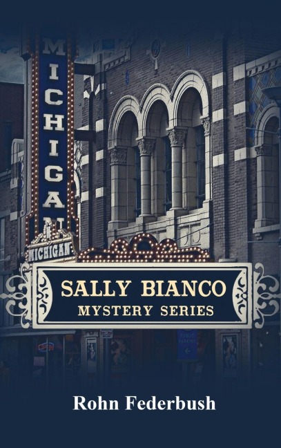 Sally Bianco: Mystery Series