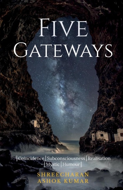 Five Gateways: ¿Coincidence¿Subconsciousness¿Realisation¿Mystic¿Humour¿