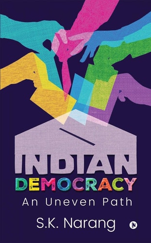 Indian Democracy An Uneven Path