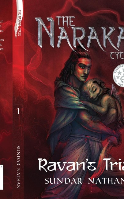 The Naraka Cycle: Book 1 - Ravan's Trial
