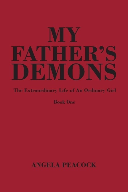 My Fathers Demons: Book One