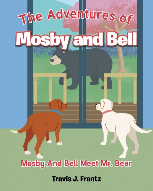 The Adventures of Mosby and Bell: Mosby And Bell Meet Mr. Bear