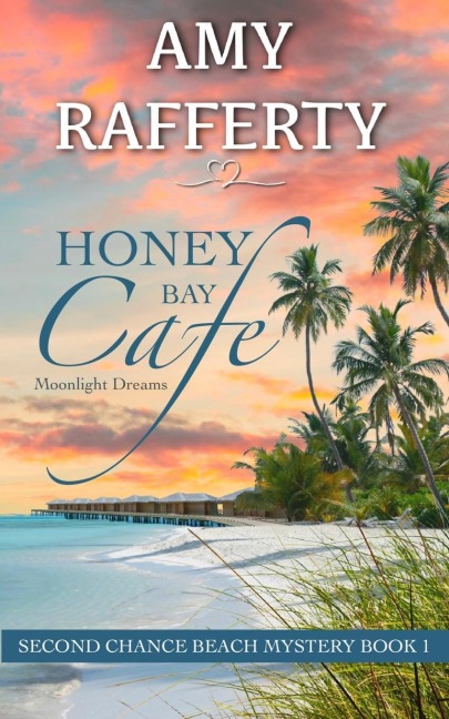 Honey Bay Cafe: Moonlight Dreams