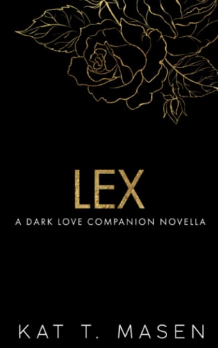 Lex A Dark Love Series Companion Novella