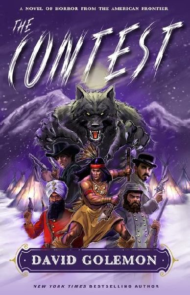 The Contest: A Horror Novel from the American Frontier