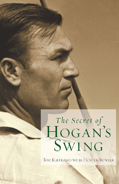 The Secret of Hogans Swing