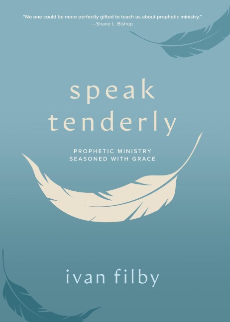 Speak Tenderly