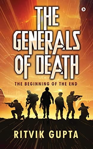 The Generals of Death The Beginning of the End