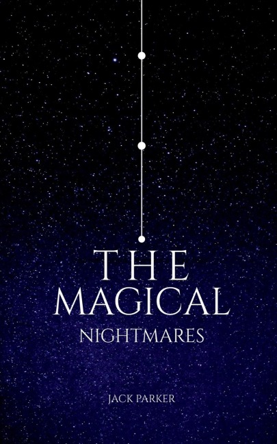 The Magical Nightmares
