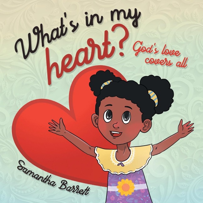 Whats in my heart?: Gods love covers all
