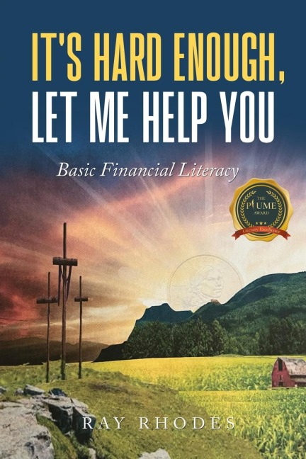 ITS HARD ENOUGH, LET ME HELP YOU: Basic Financial Letiracy