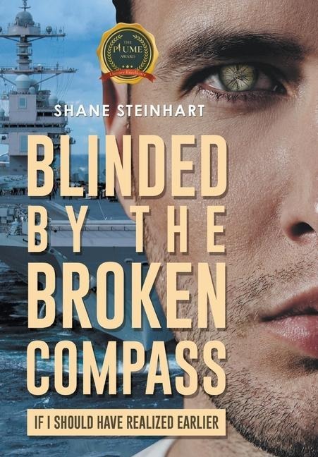 Blinded by the Broken Compass: If I Should Have Known Earlier