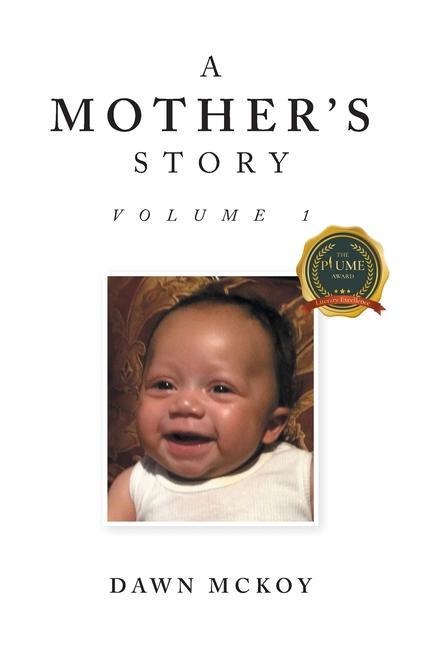 A Mothers Story: Volume 1
