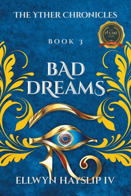 The Yther Chronicles: BAD DREAMS