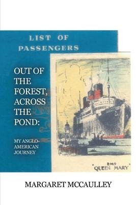 Out of the Forest, Across the Pond: My Anglo-American Journey