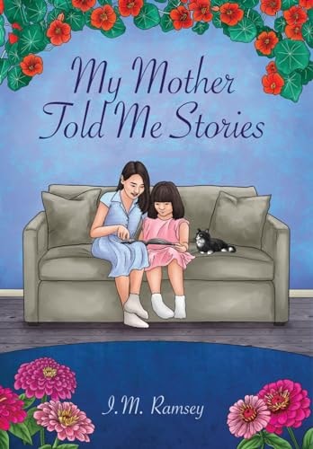 My Mother Told Me Stories
