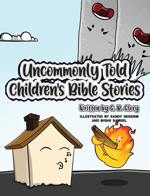Uncommonly Told Childrens Bible Stories