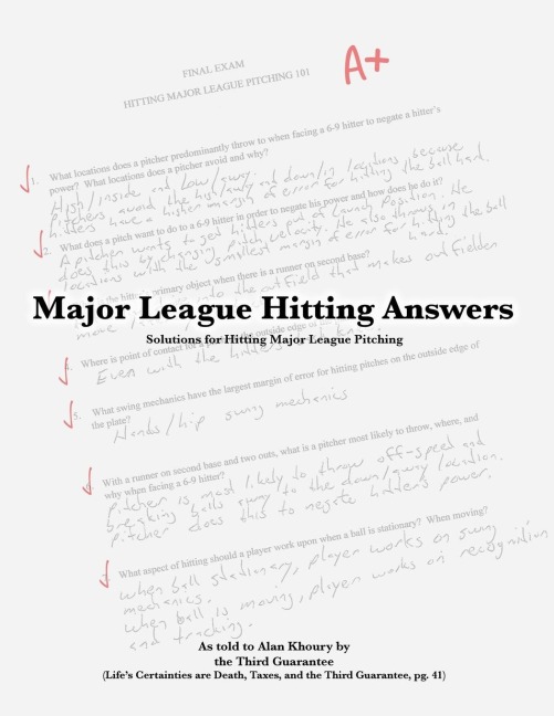 Major League Hitting Answers from the Third Guarantee: Solutions for Hitting Major League Pitching