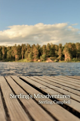 Sterling's Misadventures