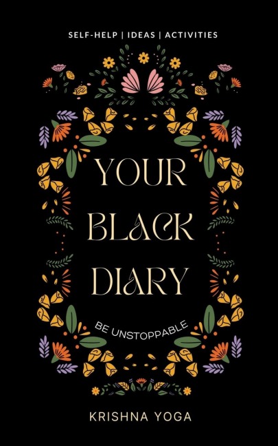 your BLACK DIARY