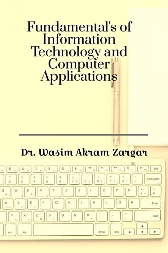 Fundamentals of Information Technology and Computer Applications