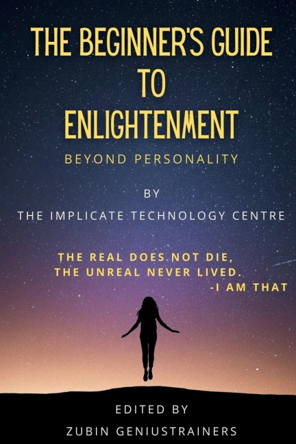 The Beginners Guide To Enlightenment