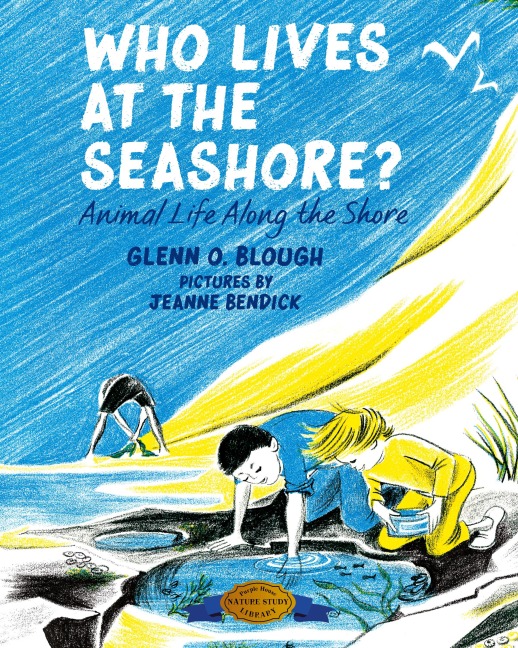 Who Lives at the Seashore?: Animal Life Along the Shore