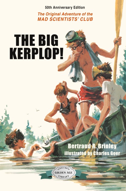 The Big Kerplop!: 50th Anniversary Edition