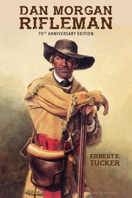 Dan Morgan Rifleman