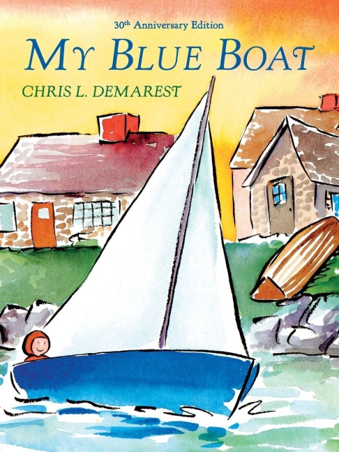 My Blue Boat: 30th Anniversary Edition