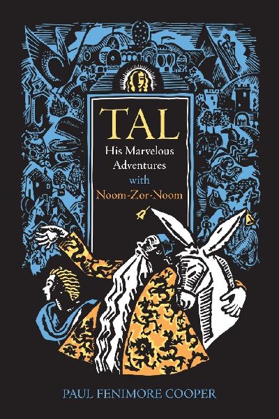TAL: His Marvelous Adventures with Noom-Zor-Noom